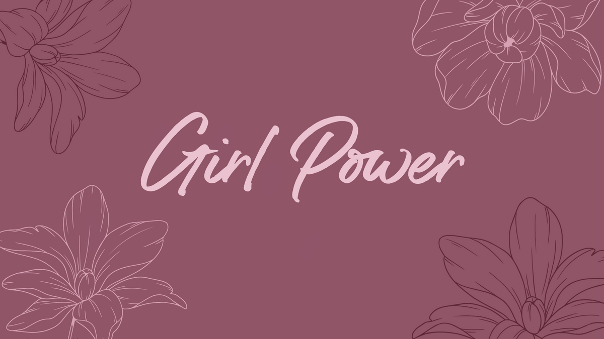 Girl Power – Make a Statement on International Women's Day