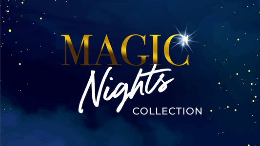 MAGIC NIGHTS COLLECTION - Say hi to our new winter collection