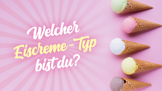 What Type of Ice Cream Lover are you?